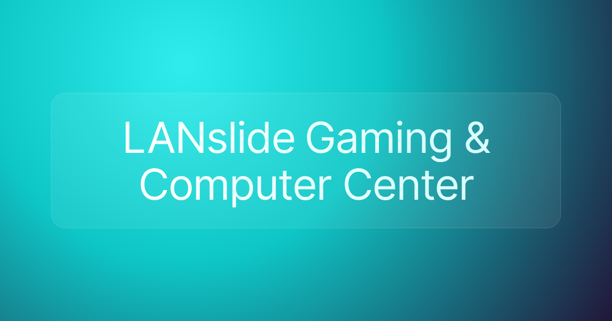 LANslide Gaming & Computer Center