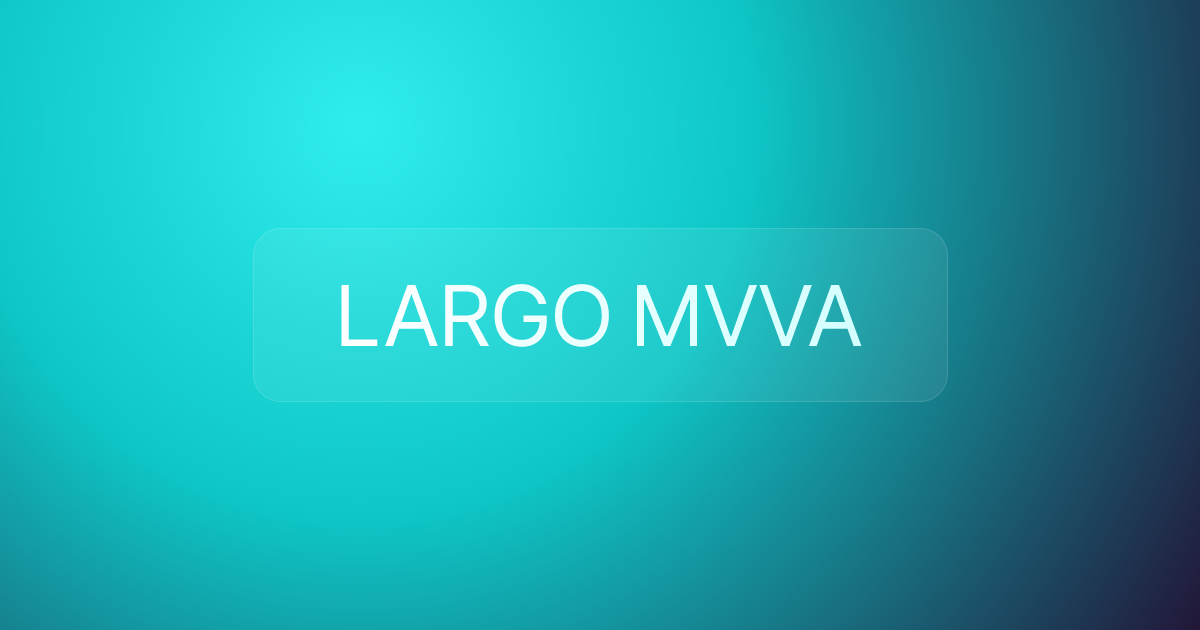 LARGO MVVA