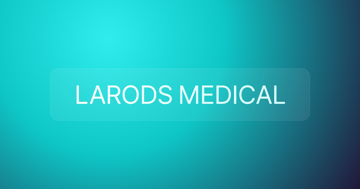 LARODS MEDICAL