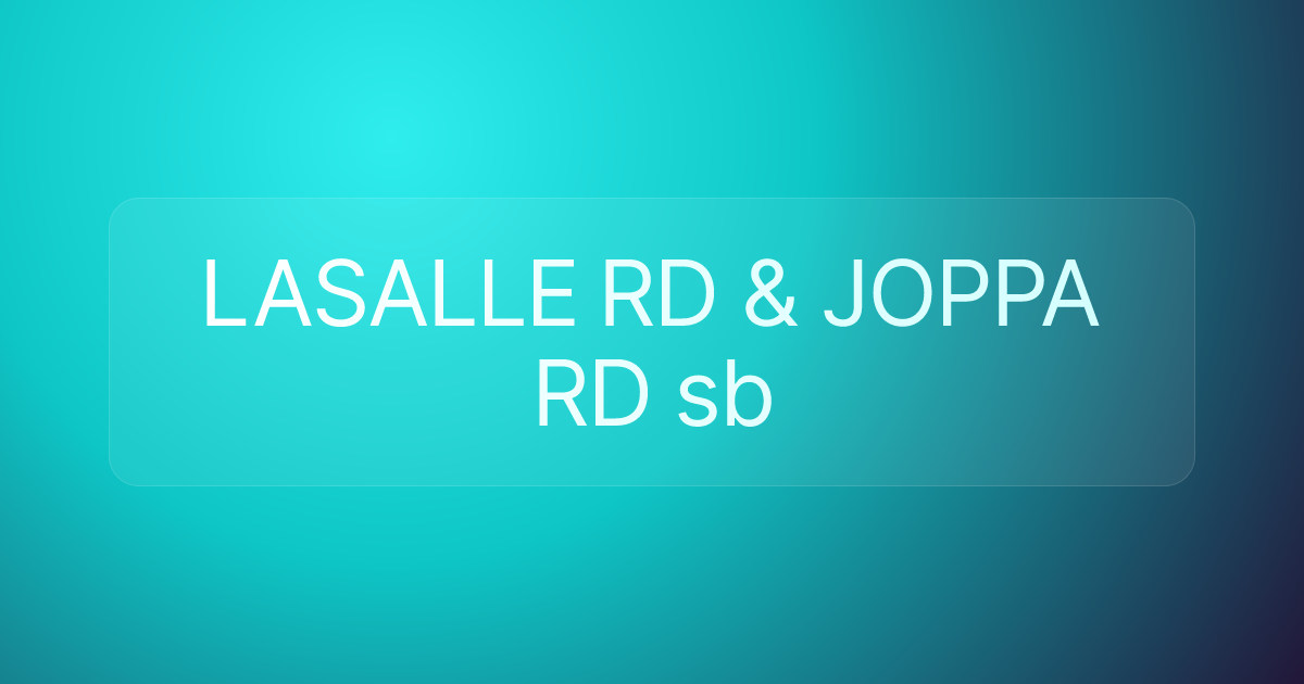 LASALLE RD & JOPPA RD sb