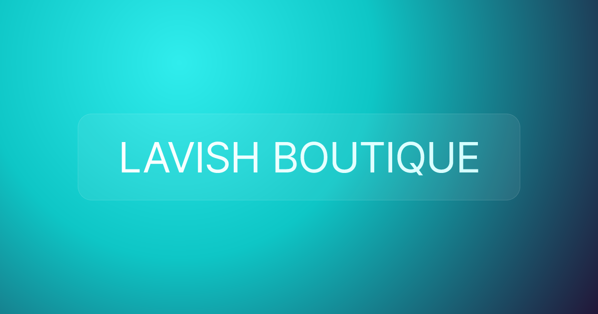 LAVISH BOUTIQUE