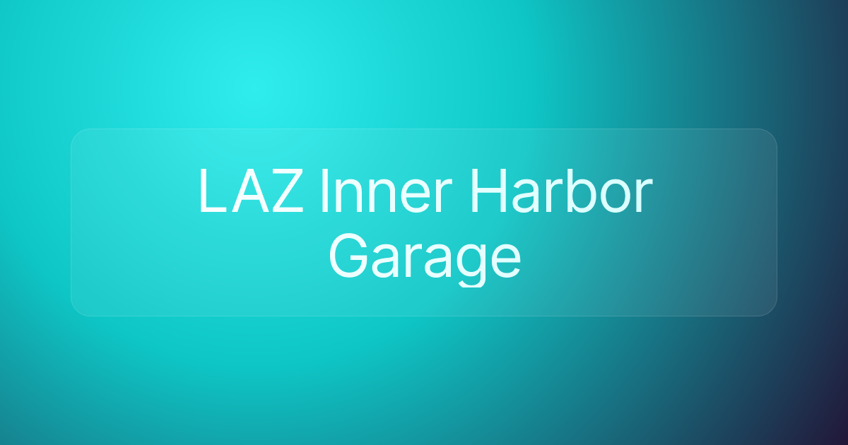 LAZ Inner Harbor Garage
