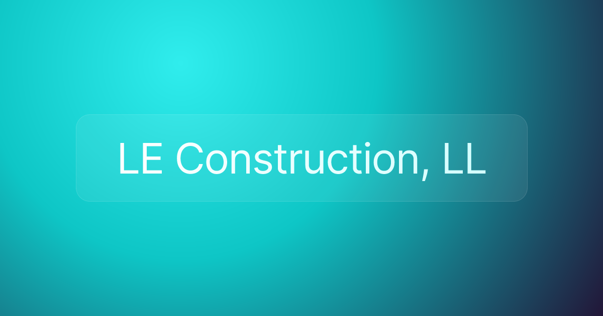 LE Construction, LL