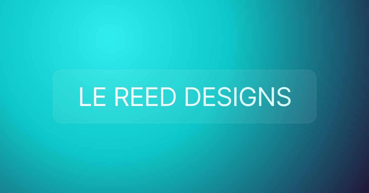 LE REED DESIGNS