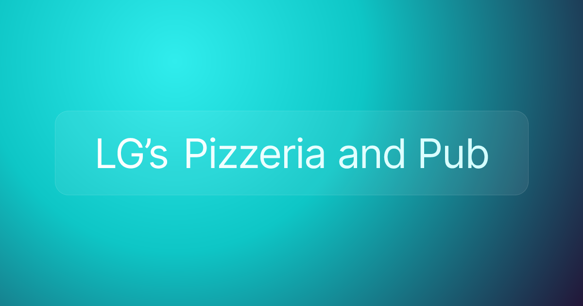 LG’s Pizzeria and Pub