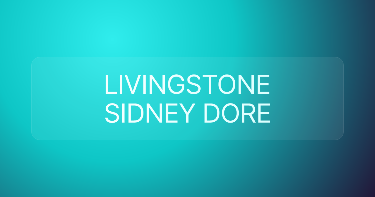 LIVINGSTONE SIDNEY DORE