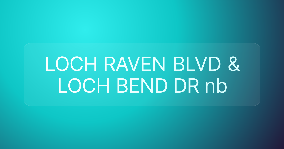LOCH RAVEN BLVD & LOCH BEND DR nb