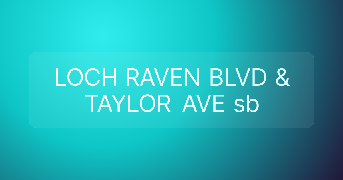 LOCH RAVEN BLVD & TAYLOR AVE sb