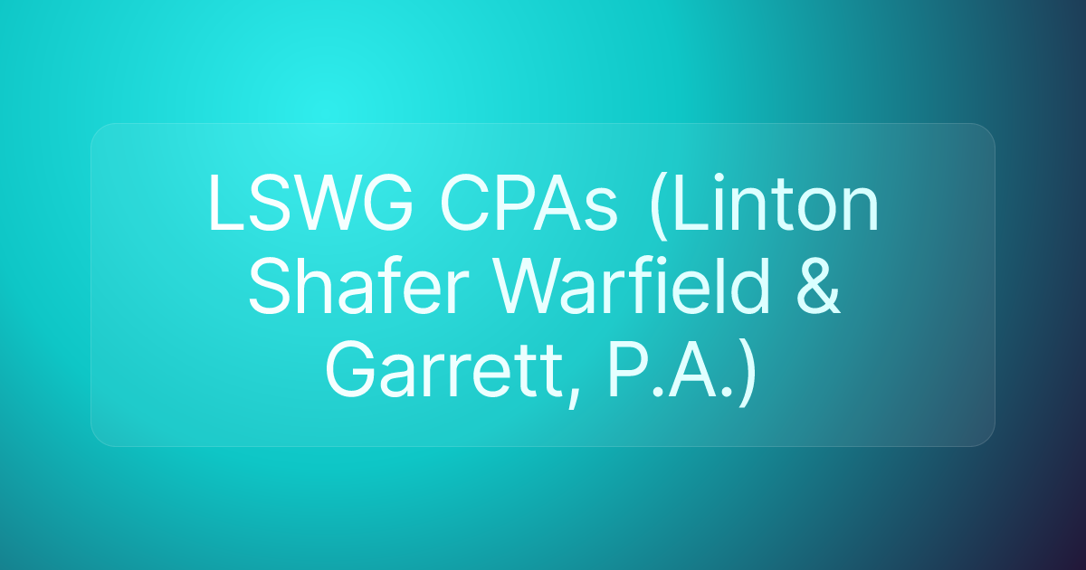 LSWG CPAs (Linton Shafer Warfield & Garrett, P.A.)