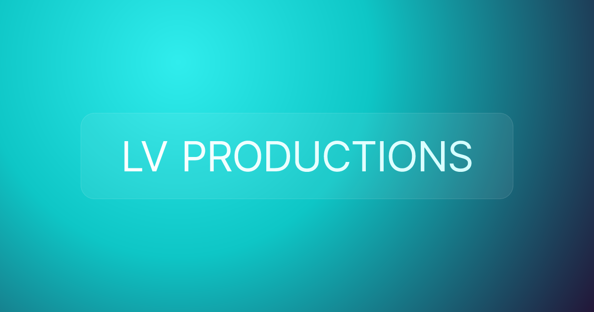 LV PRODUCTIONS