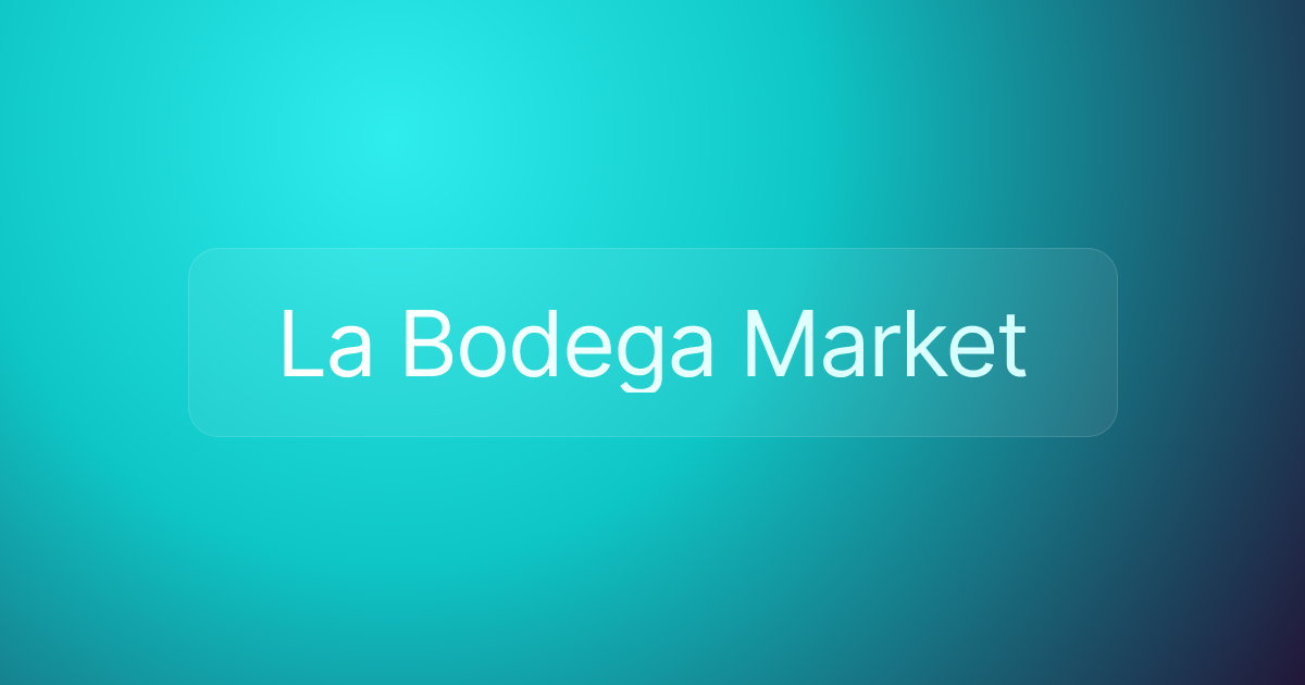 La Bodega Market