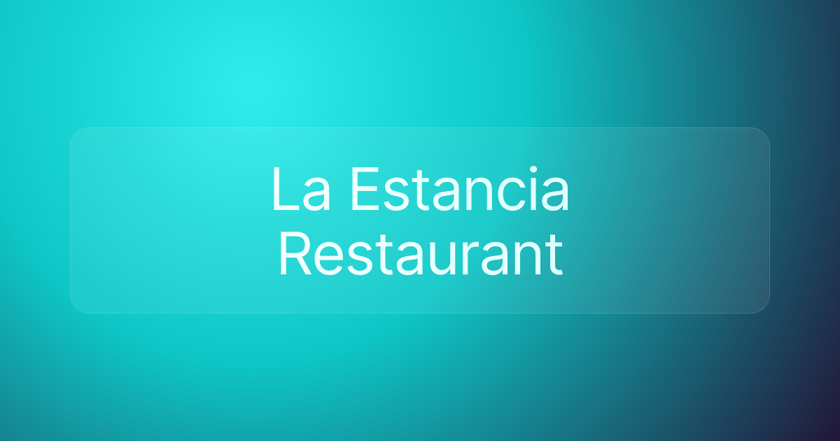 La Estancia Restaurant