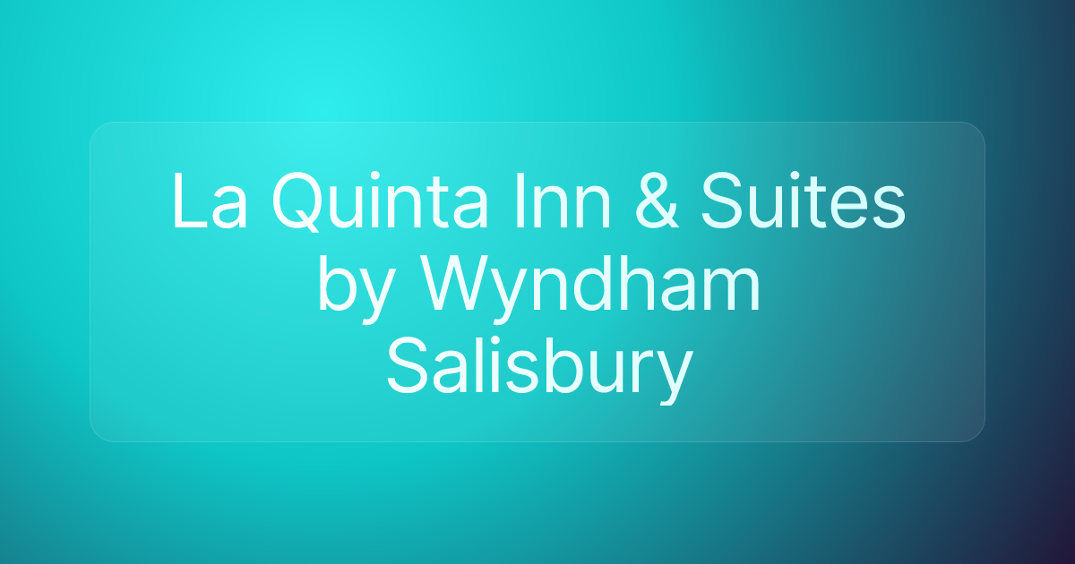 La Quinta Inn & Suites by Wyndham Salisbury