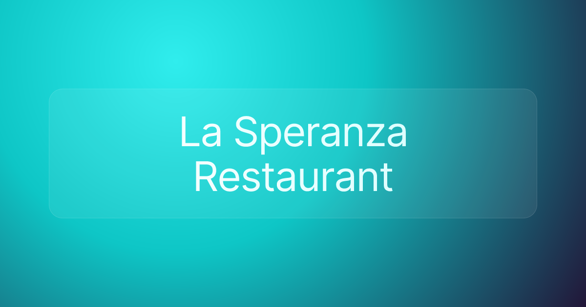 La Speranza Restaurant