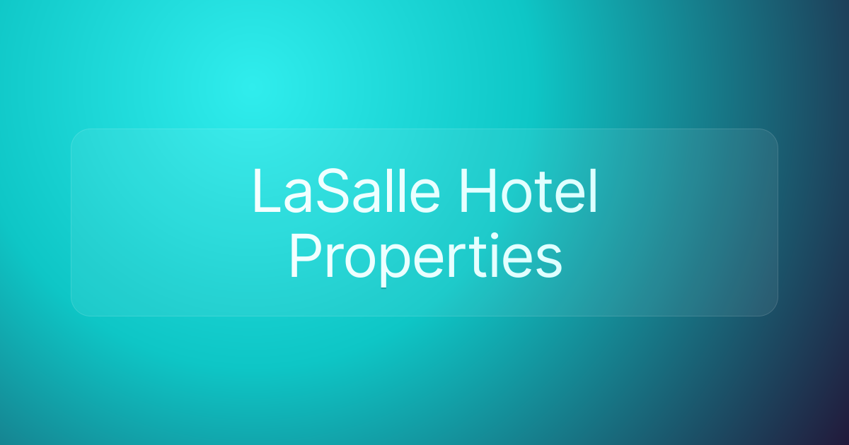 LaSalle Hotel Properties