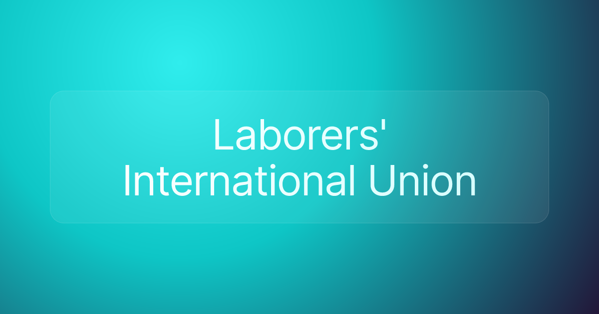 Laborers' International Union
