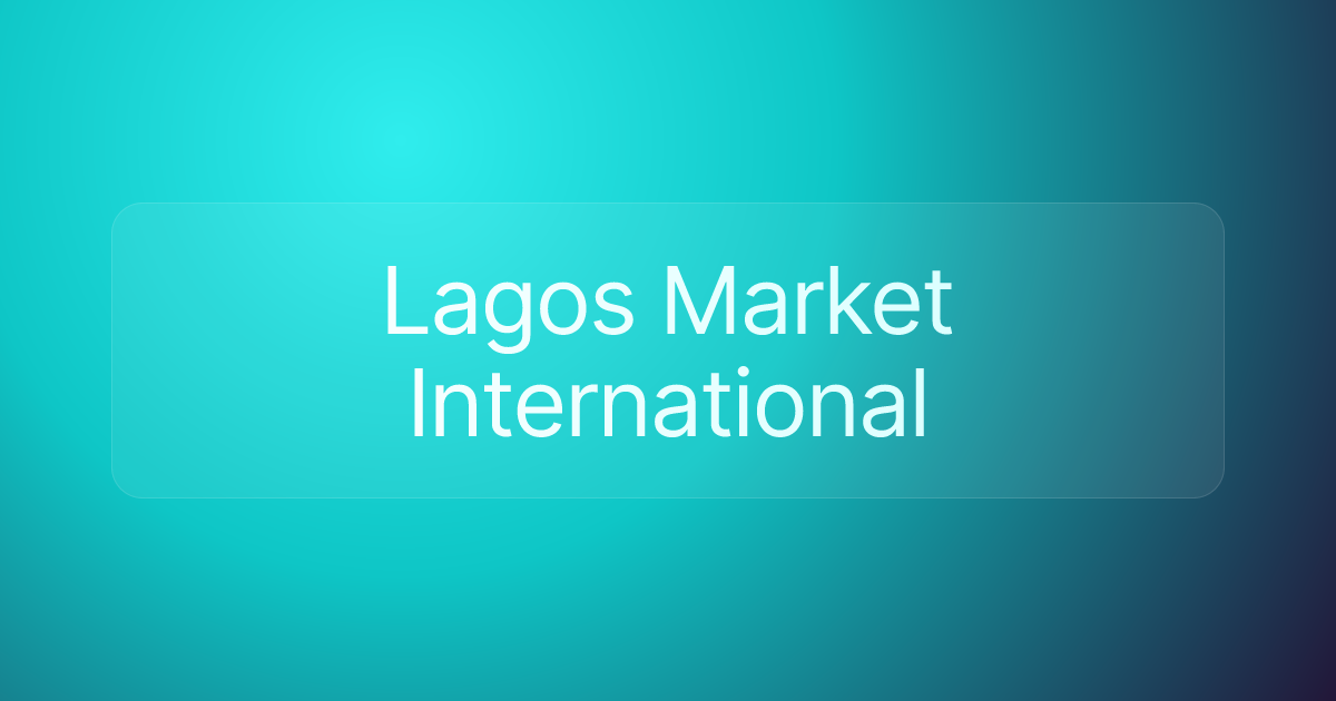 Lagos Market International