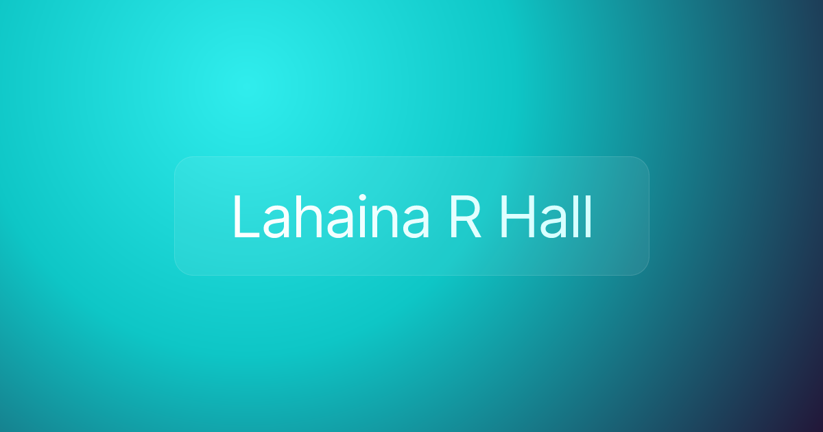 Lahaina R Hall