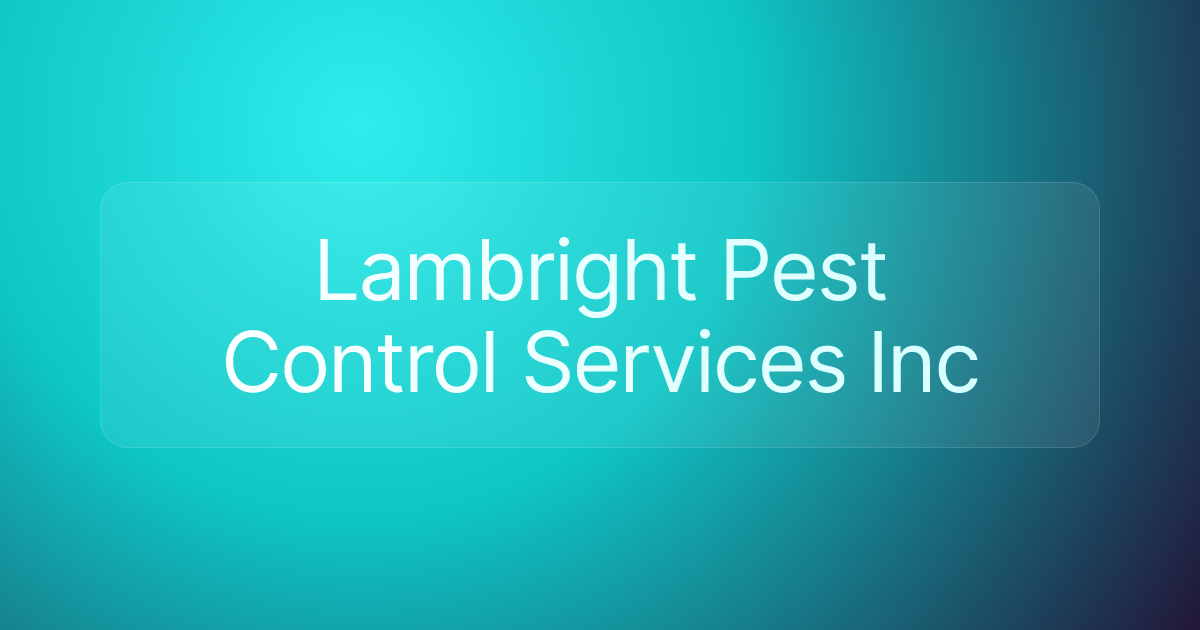 Lambright Pest Control Services Inc