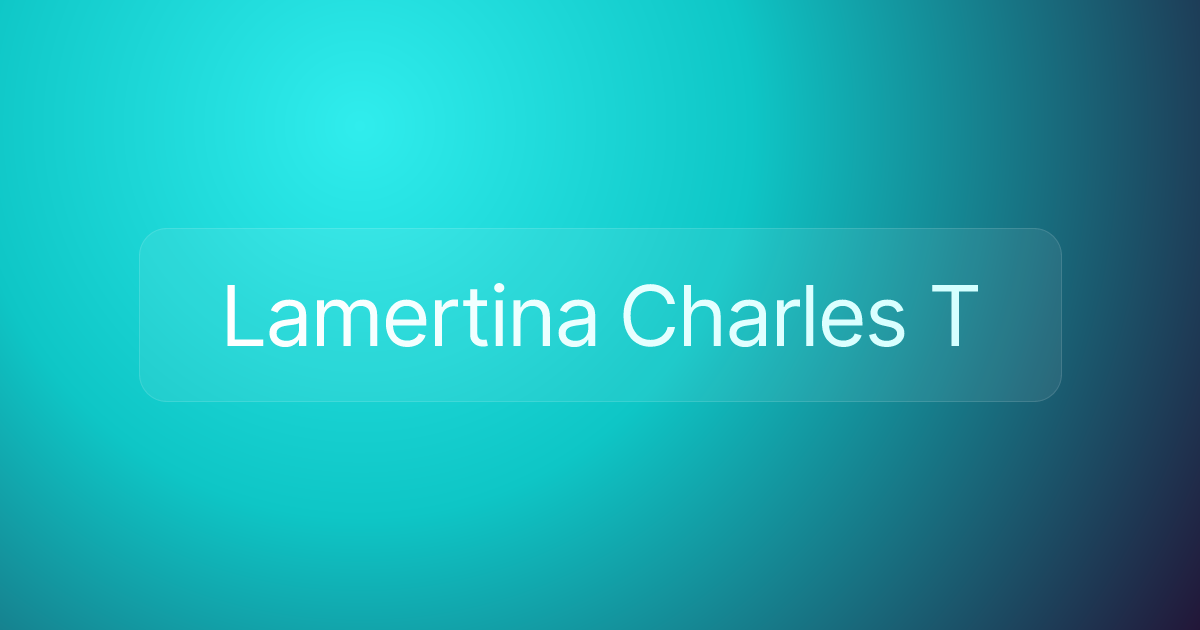 Lamertina Charles T