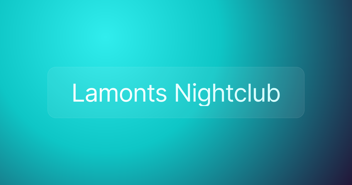 Lamonts Nightclub