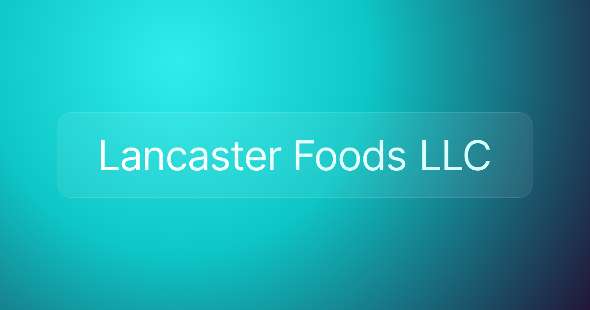 Lancaster Foods LLC