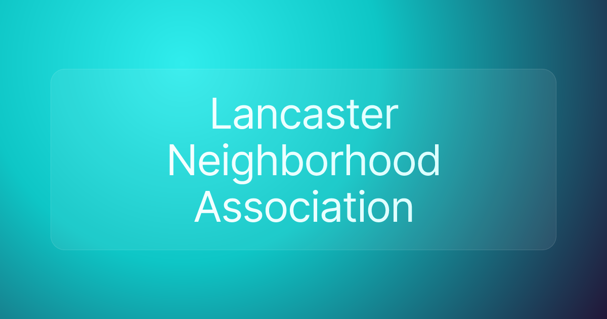 Lancaster Neighborhood Association