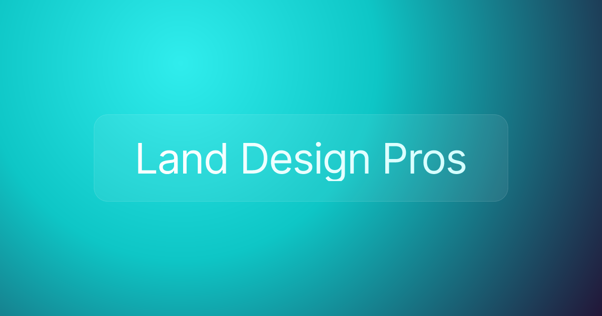Land Design Pros