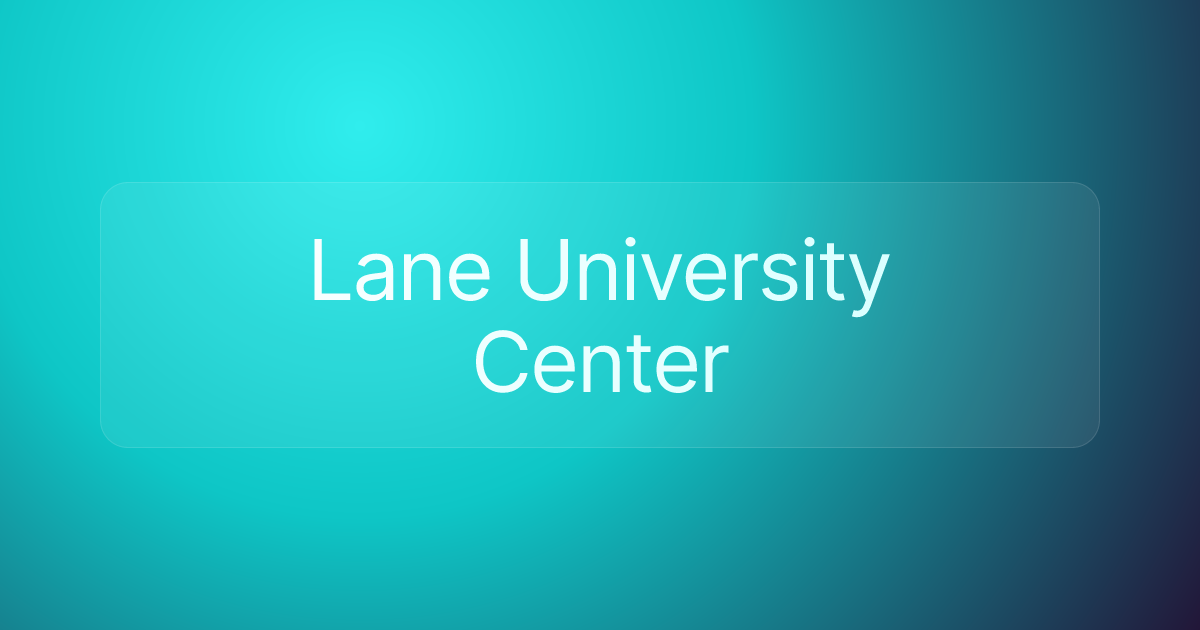 Lane University Center