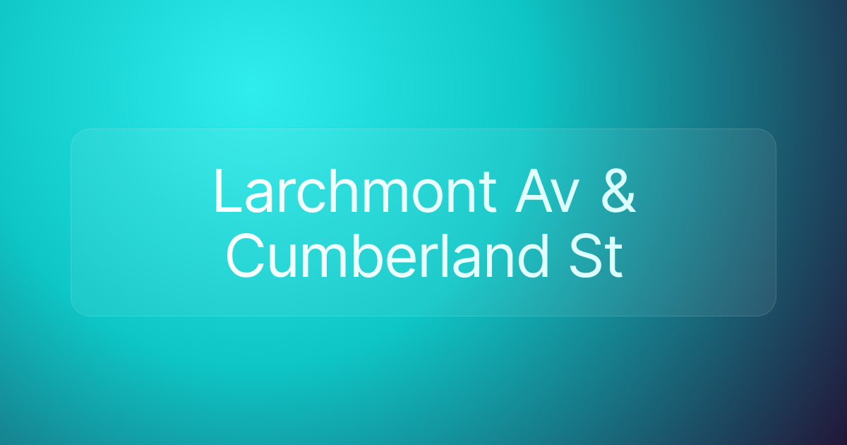 Larchmont Av & Cumberland St