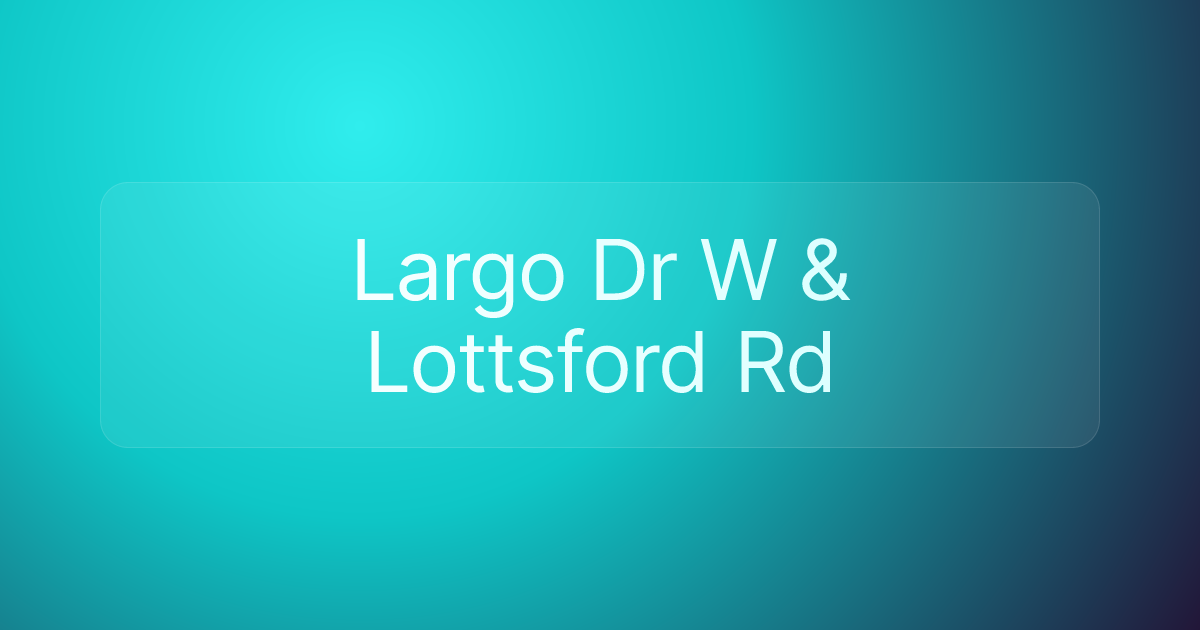 Largo Dr W & Lottsford Rd