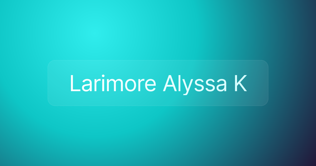 Larimore Alyssa K