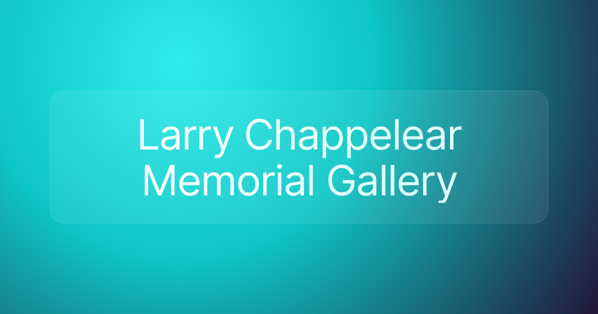Larry Chappelear Memorial Gallery