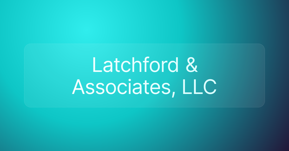 Latchford & Associates, LLC