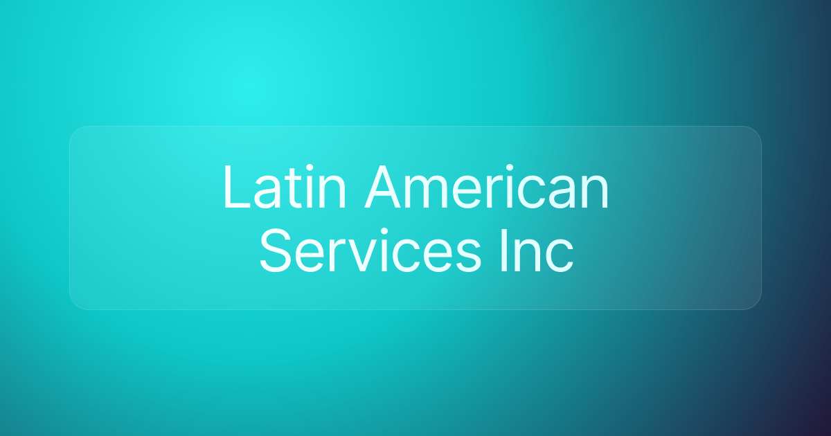 Latin American Services Inc