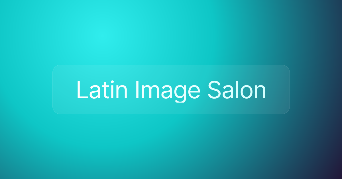 Latin Image Salon