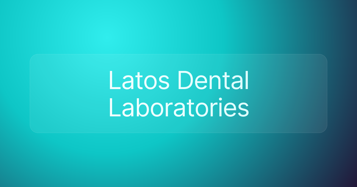 Latos Dental Laboratories