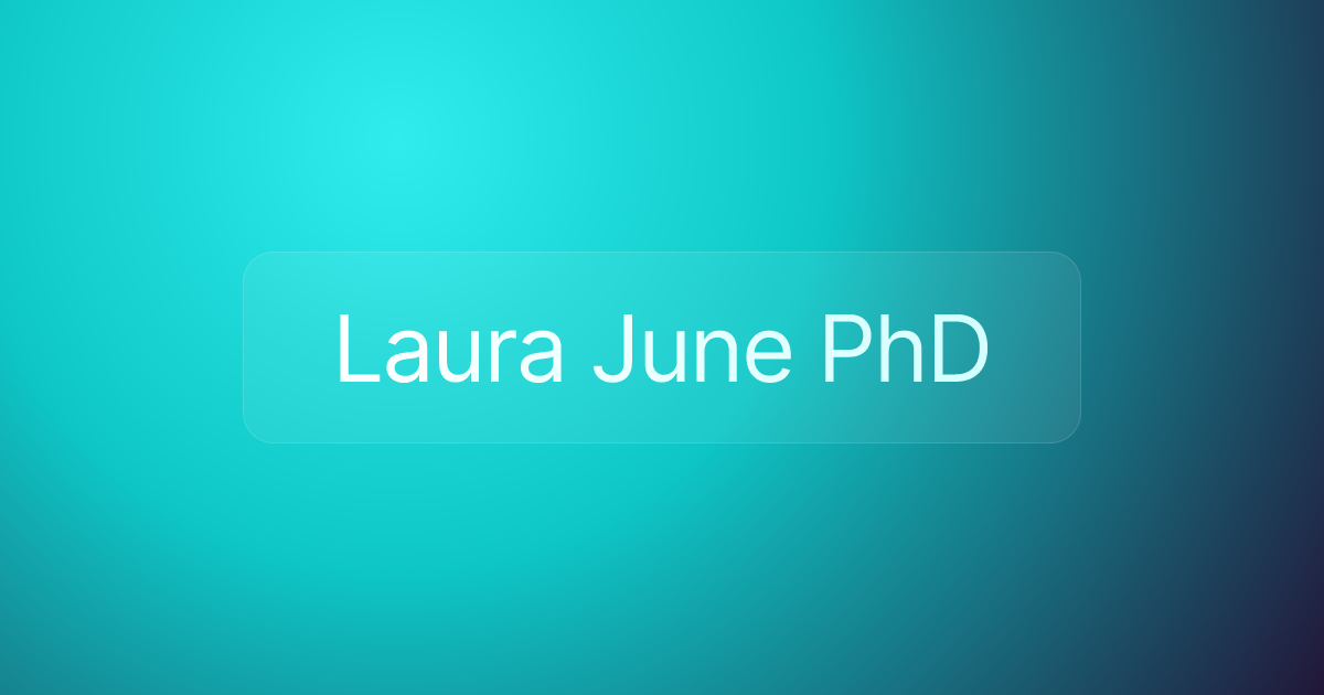 Laura June PhD
