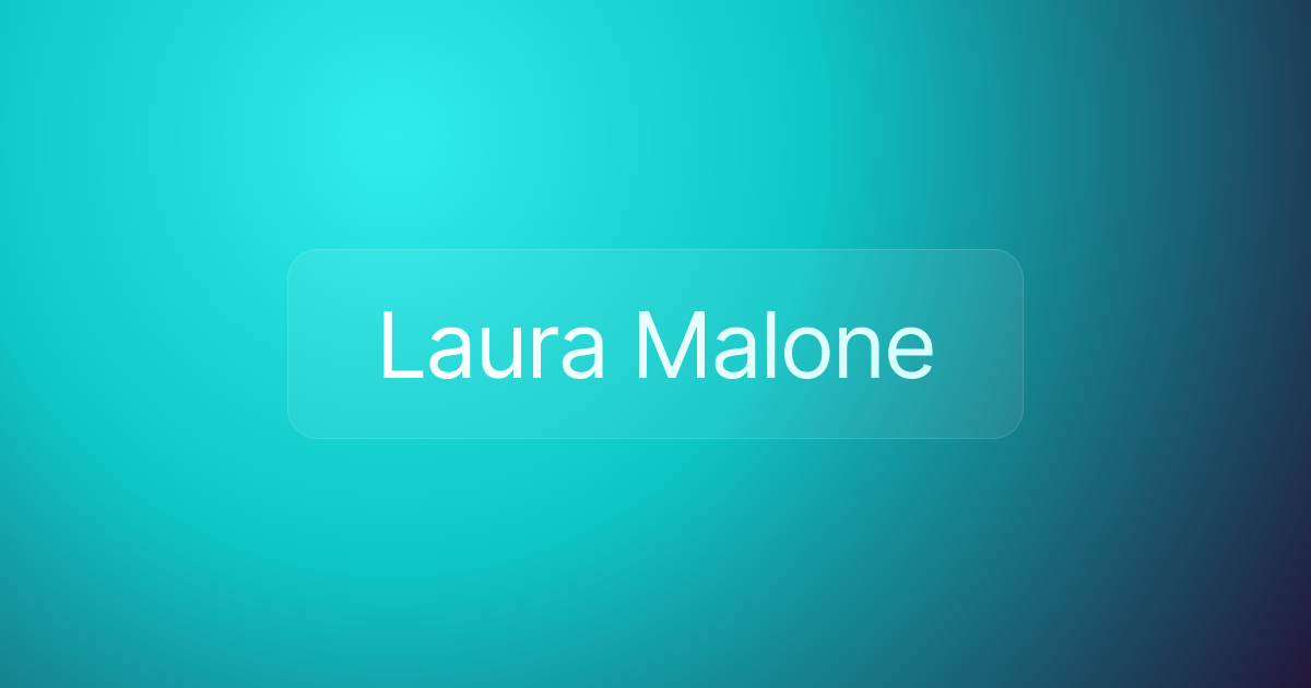 Laura Malone