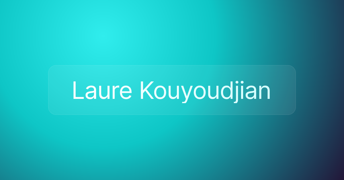 Laure Kouyoudjian