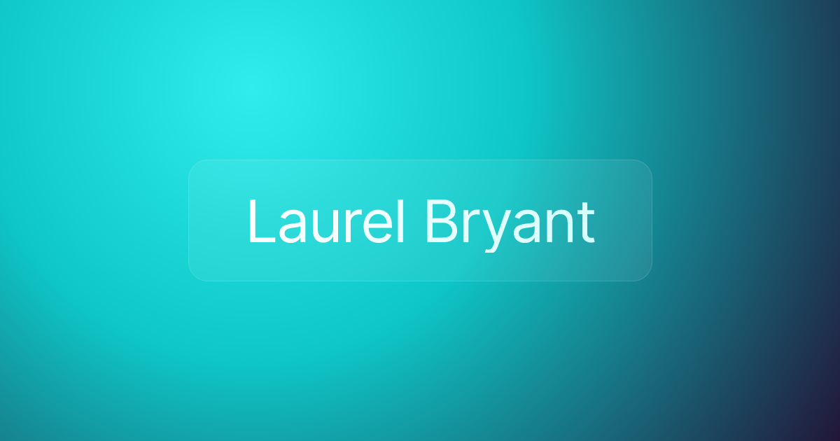 Laurel Bryant