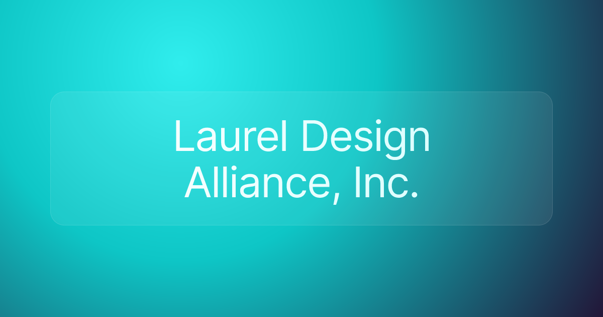 Laurel Design Alliance, Inc.