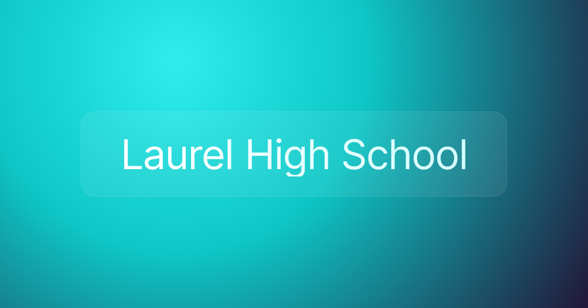 Laurel High School