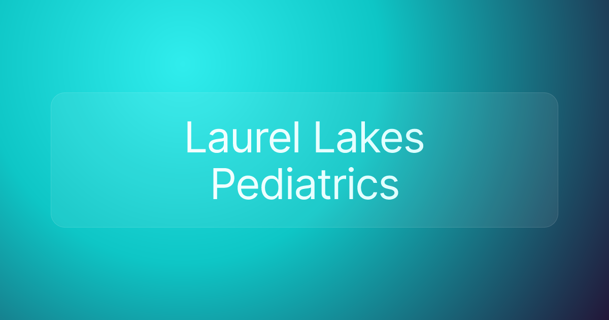 Laurel Lakes Pediatrics