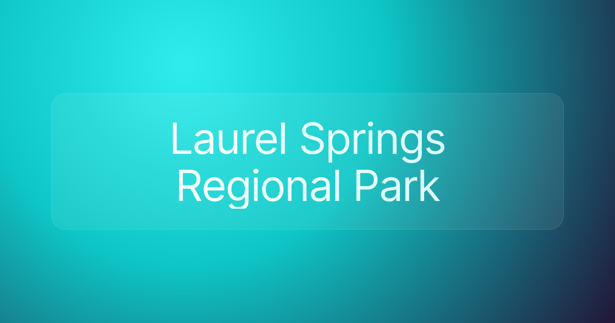Laurel Springs Regional Park
