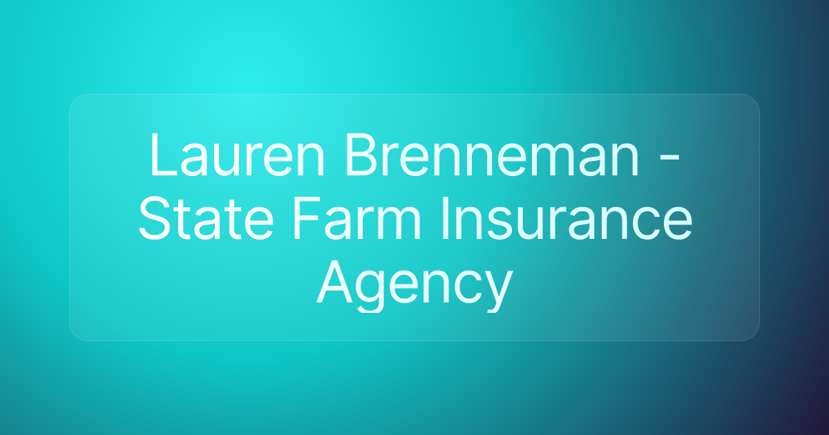 Lauren Brenneman - State Farm Insurance Agency
