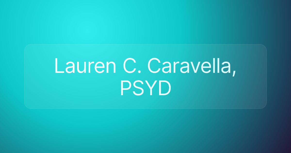 Lauren C. Caravella, PSYD