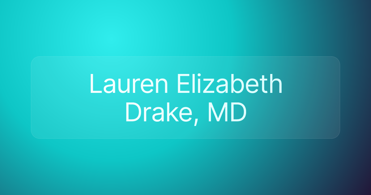Lauren Elizabeth Drake, MD