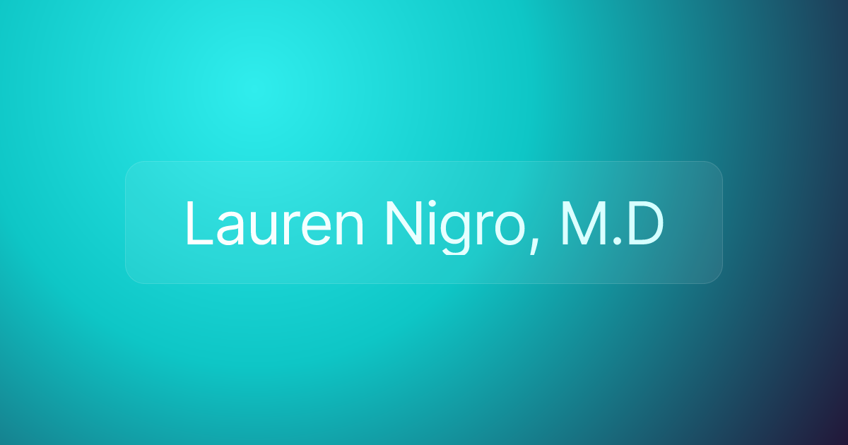 Lauren Nigro, M.D