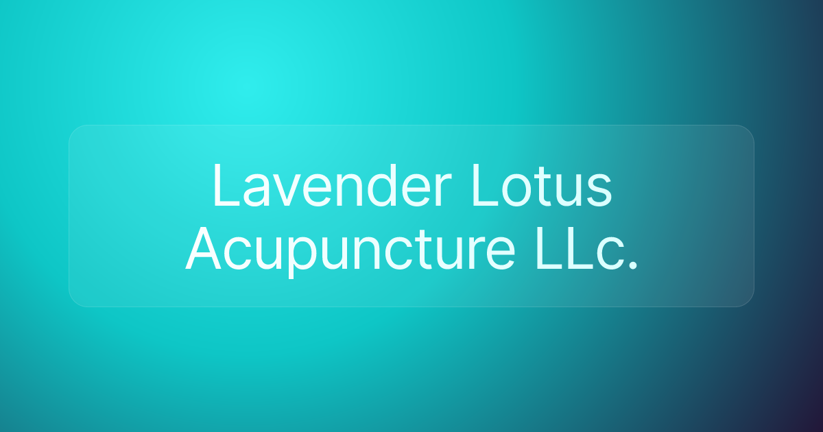 Lavender Lotus Acupuncture LLc.